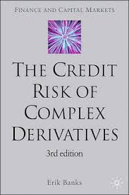The credit risk of complex derivatives