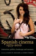 Spanish cinema, 1973-2010. 9780719096587