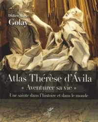 Atlas Thérèse d'Ávila: aventurer sa vie. 9782204102667