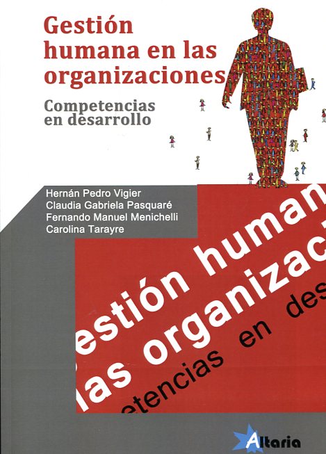 Gestión humana en las organizaciones. 9788494300745