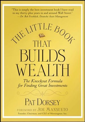 The little book that builds wealth. 9780470226513