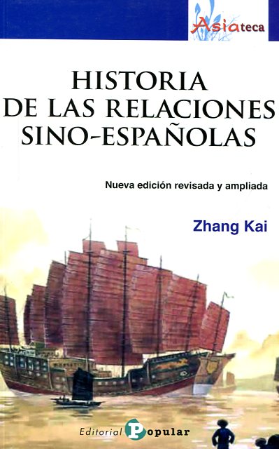 Historia de las relaciones sino-españolas. 9788478845897