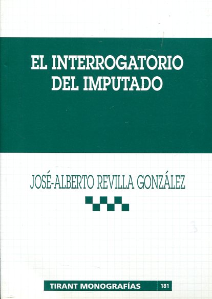 El interrogatorio del imputado. 9788484422211