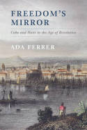 Freedom's mirror. 9781107697782