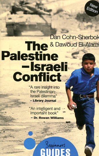 The Palestine-Israeli conflict. 9781780743806