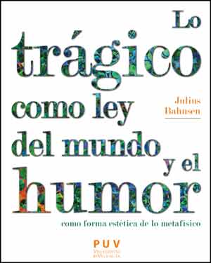 Lo trágico como ley del mundo . 9788437096445