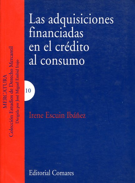 Las adquisiciones financiadas en el crédito al consumo. 9788484446286