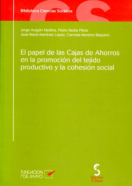 El papel de las Cajas de Ahorros en la promoción del tejido productivo y la cohesión social