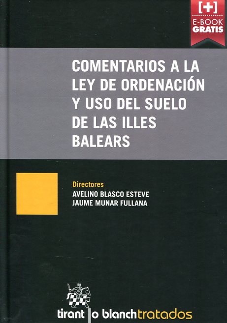 Comentarios a la Ley de Ordenación y uso del suelo de las Illes Balears