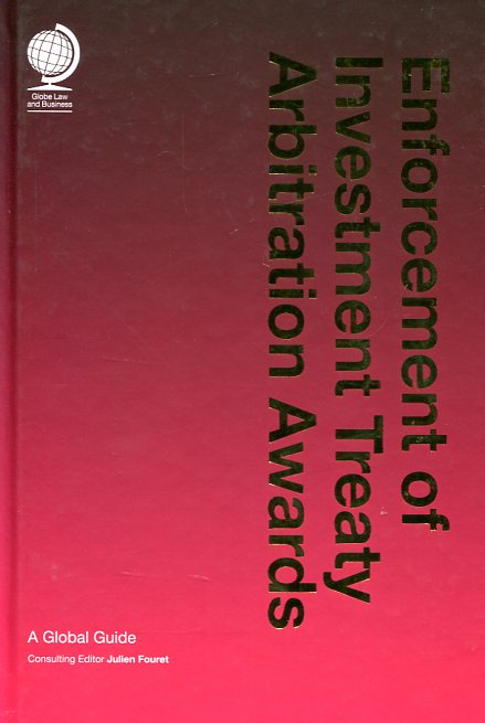 Enforcement of investment treaty arbitration awards. 9781909416543