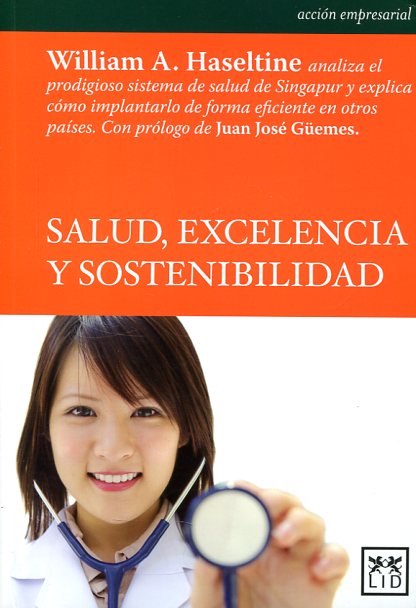 Salud, excelencia y sostenibilidad. 9788483568484