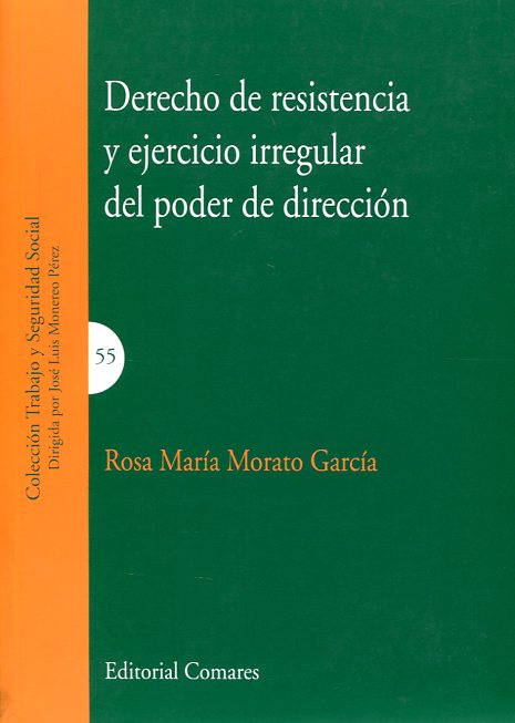 Derecho de resistencia y ejercicio irregular del poder de dirección