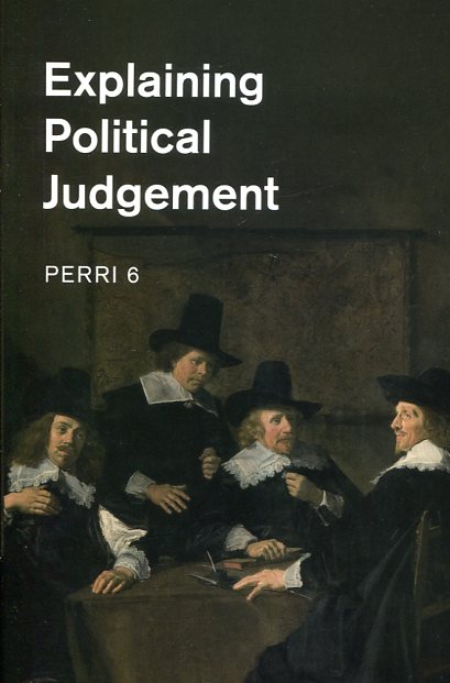 Explaining political judgement