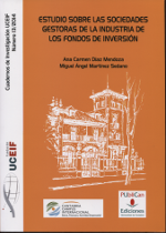 Estudios sobre las sociedades gestoras de la industria de los fondos de inversión. 9788486116903