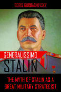 Generalissimo Stalin. 9781909384255
