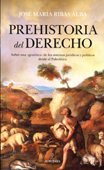 Prehistoria del Derecho. 9788416392018