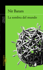La sombra del mundo. 9788420418919