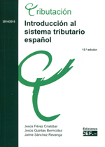 Introducción al sistema tributario español. 9788445429013
