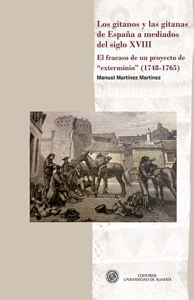 Los gitanos y las gitanas de España a mediados del siglo XVIII. 9788416027316