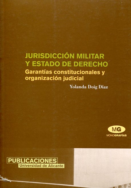 Jurisdicción militar y Estado de Derecho