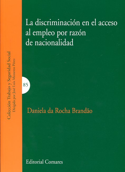 La discriminación en el acceso al empleo por razón de nacionalidad