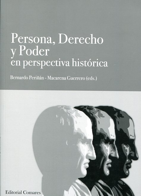Persona, Derecho y poder en perspectiva histórica