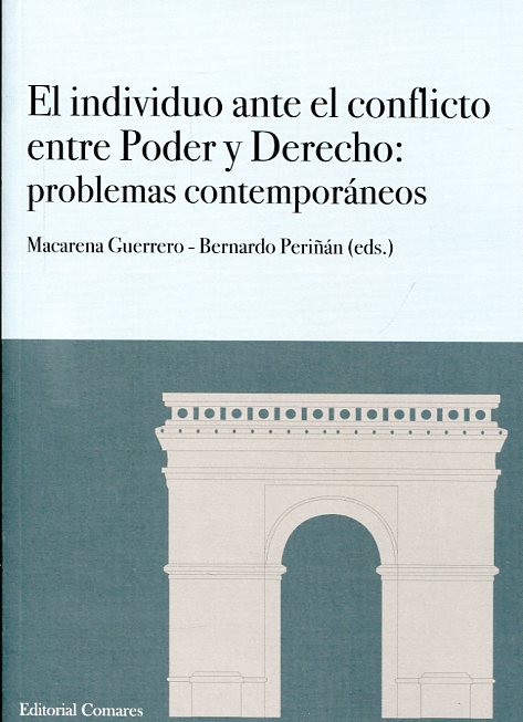 El individuo ante el conflicto entre poder y Derecho