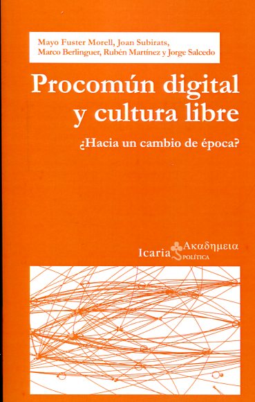 Procomún digital y cultura libre. 9788498886412