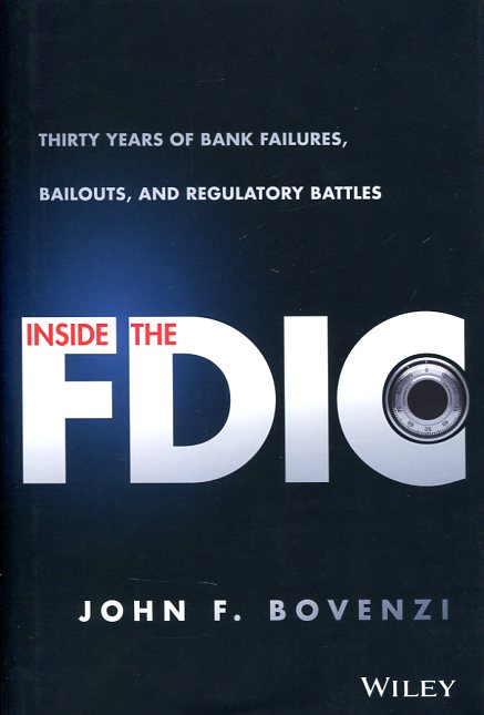 Inside the FDIC. 9781118994085