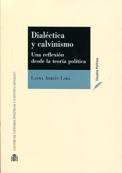 Dialéctica y calvinismo. 9788425916205