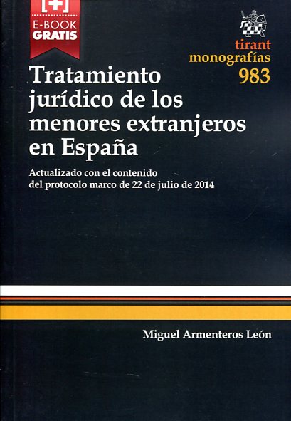 Tratamiento jurídico de los menores extranjeros en España. 9788490864630