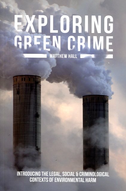 Exploring green crime