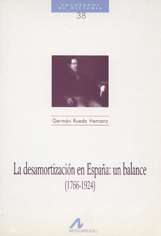 La desamortizacion en España: un balance (1766-1924).. 9788476352700