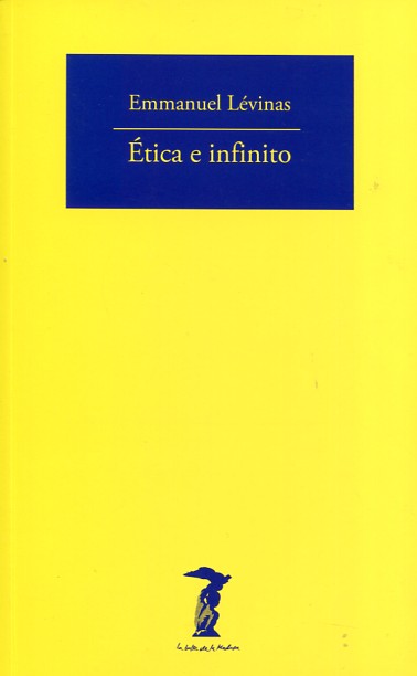 Ética e infinito. 9788477743019