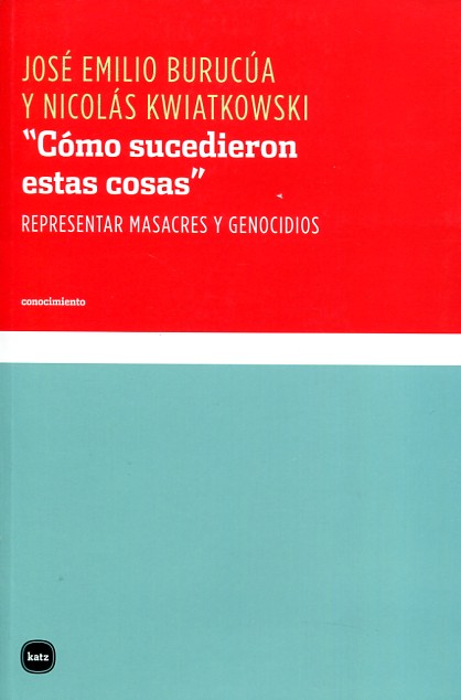 "Cómo sucedieron estas cosas". 9788415917106