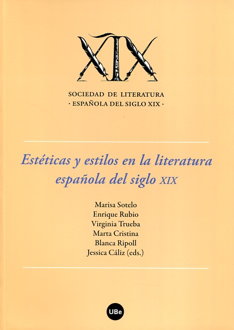Estéticas y estilos en la literatura española del siglo XIX. 9788447538324