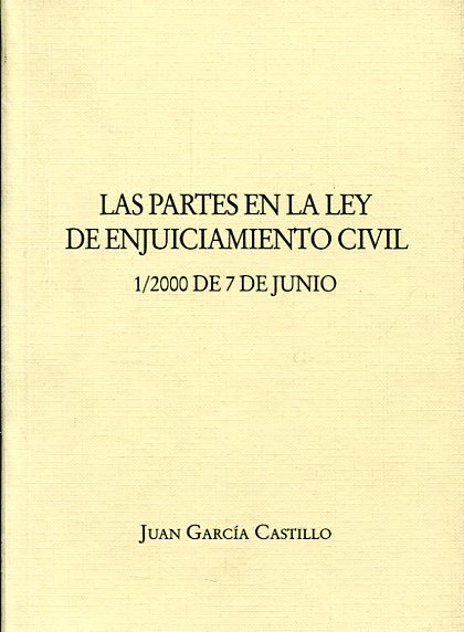 Las partes en la Ley de Enjuiciamiento Civil