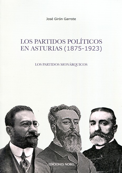 Los partidos políticos en Asturias (1875-1923). 9788484596851