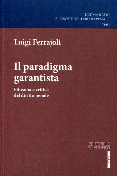 Il paradigma garantista. 9788863427035