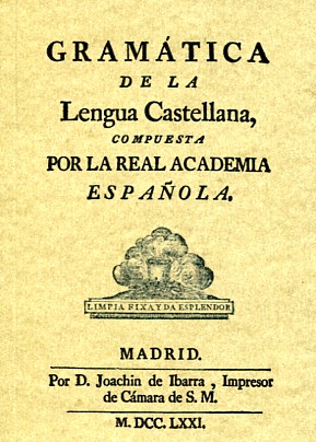 Gramática de la Lengua Castellana, compuesta por la Real Academia Española. 9788490014561