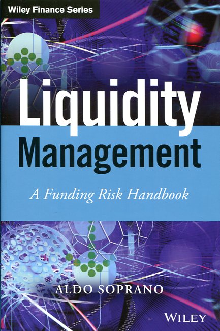 Liquidity management. 9781118413999