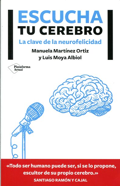 Escucha tu cerebro. 9788416096756