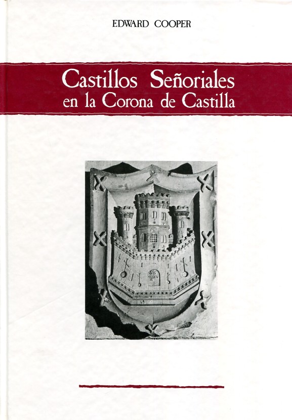 Castillos señoriales en la Corona de Castilla. 9788478461110