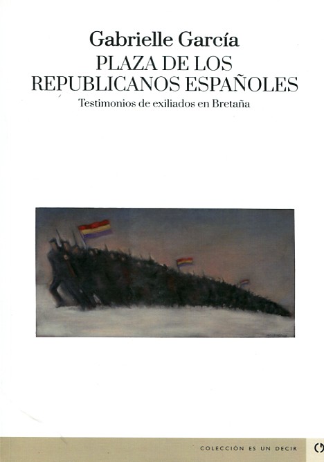 Plaza de los republicanos españoles. 9788415126706