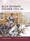 Blue Division soldier 1941-45. 9781846034121