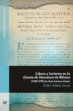 Libros y lectores en la Gazeta de Literatura de México. 9788484898634