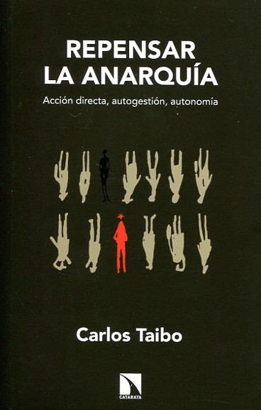 Repensar la Anarquía. 9788490970027