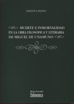 Muerte e inmortalidad en la obra filosófica y literaria de Miguel de Unamuno