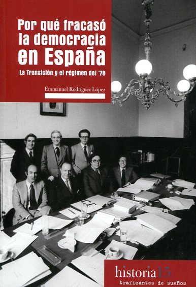 Por qué fracaso la democracia en España