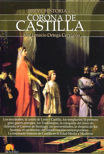 Breve historia de la Corona de Castilla. 9788499676593